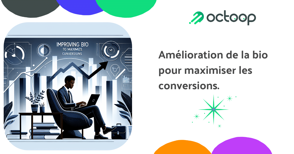 amelioration-de-la-bio-pour-maximiser-les-conversions