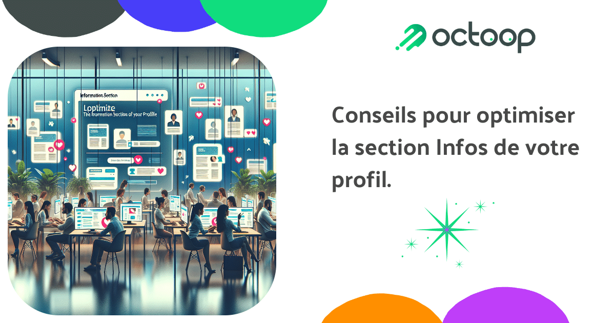 conseils-pour-optimiser-la-section-infos-de-votre-profil