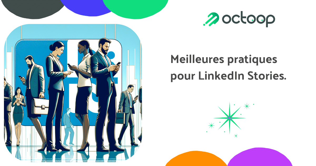 meilleures-pratiques-pour-linkedin-stories