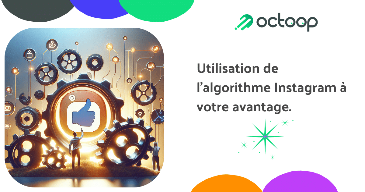 utilisation-de-lalgorithme-instagram-a-votre-avantage
