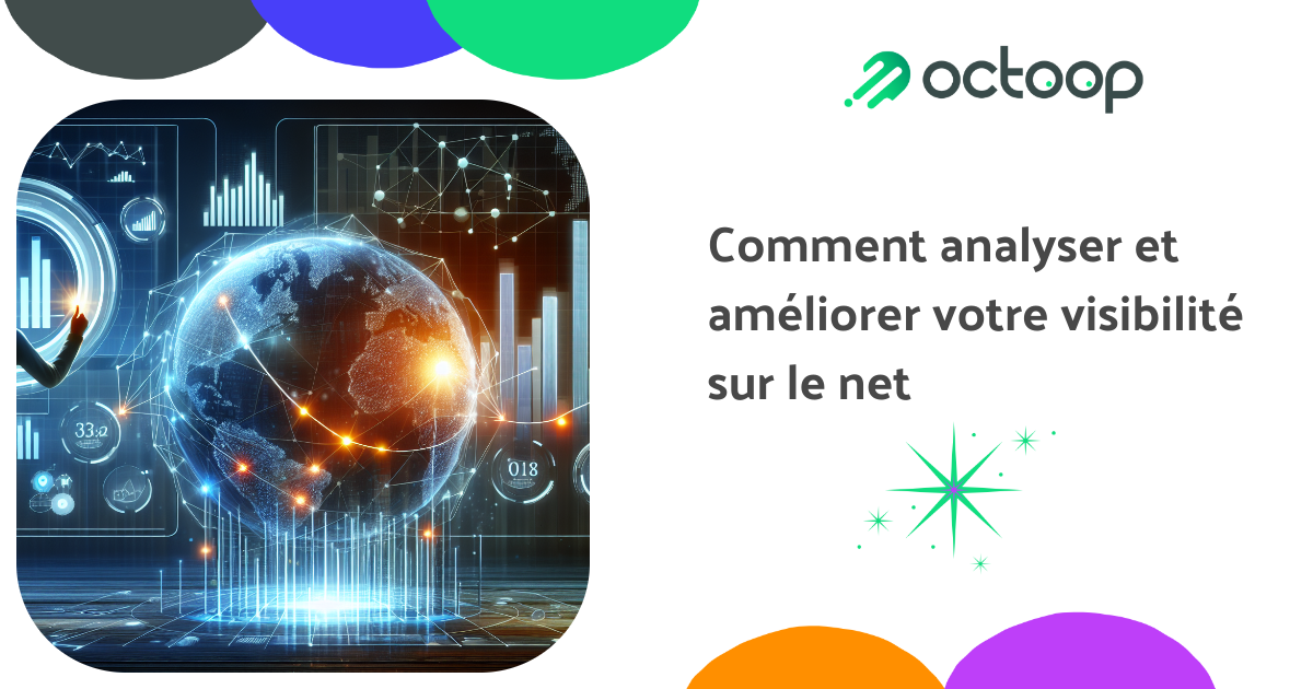 comment-analyser-et-ameliorer-votre-visibilite-sur-le-net
