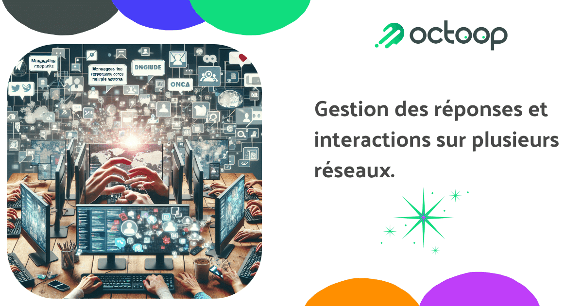 gestion-des-reponses-et-interactions-sur-plusieurs-reseaux