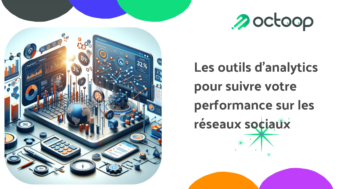 les-outils-danalytics-pour-suivre-votre-performance-sur-les-reseaux-sociaux